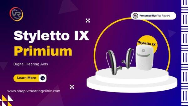 Styletto IX - Premium Hearing In Wakad Pune